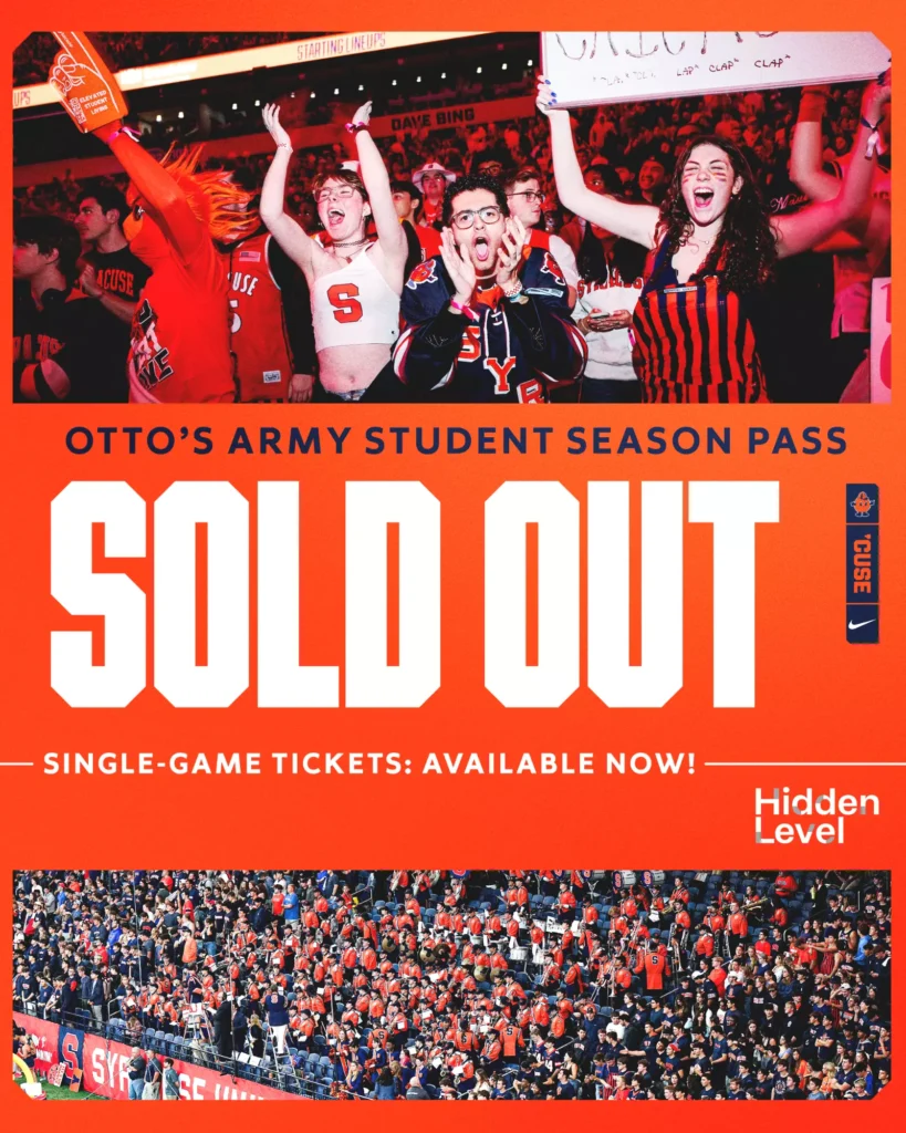 Syracuse student season passes are sold out for the 2025-26 school year.